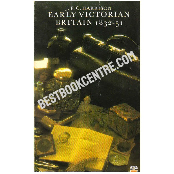 Early Victorian Britain 1832 51