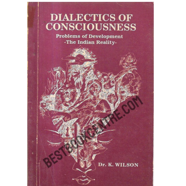Dialectics of Consciousness Problems of Development the Indian Reality.