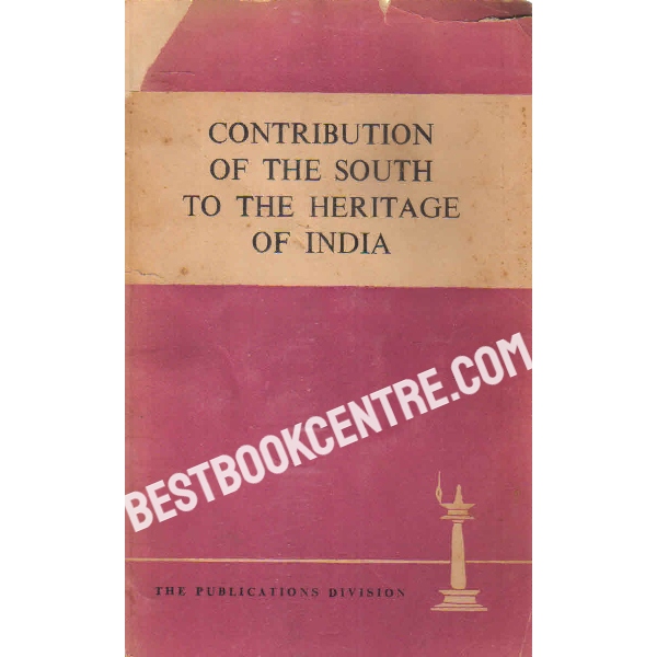contribution of the south to the heritage of india 1st edition