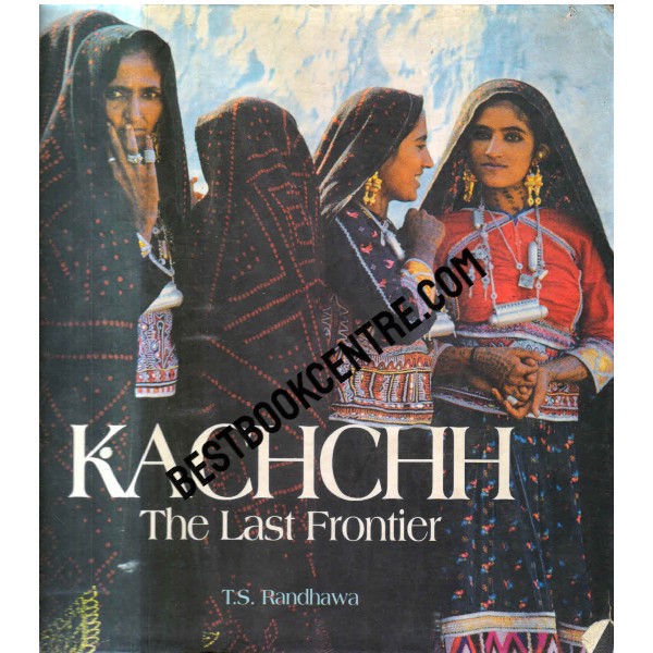 Kachchh the last frontier