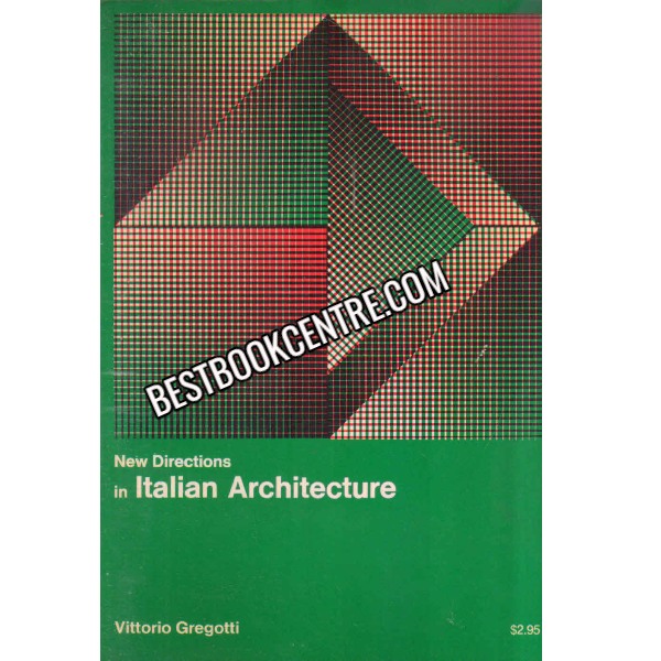 New Directions In Italian Architecture 1st edition
