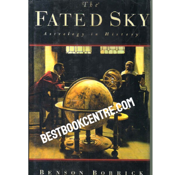 the fated sky astrology in history 1st edition