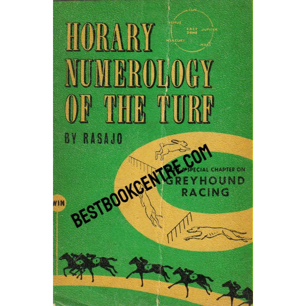 Horary Numerology of the Turf 1st edition 