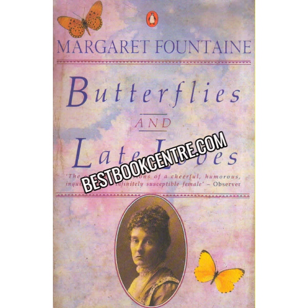 Butterflies And Late Loves 