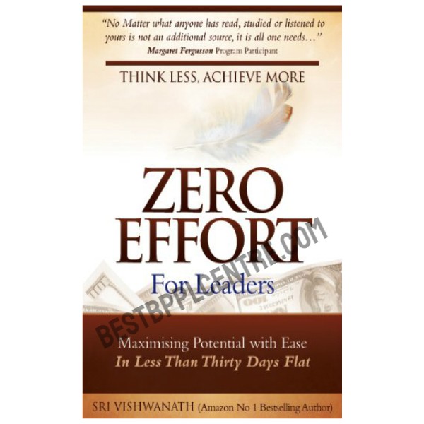 Zero Effort: For Leaders