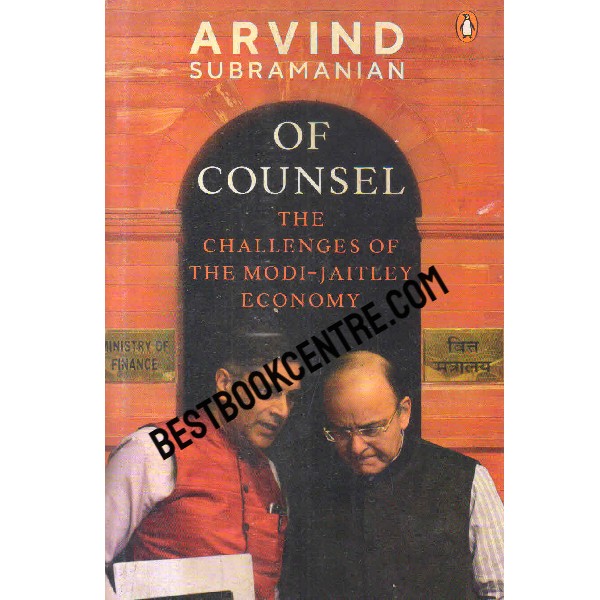 of counsel the challenges of the modi jaitley economy 1st edition