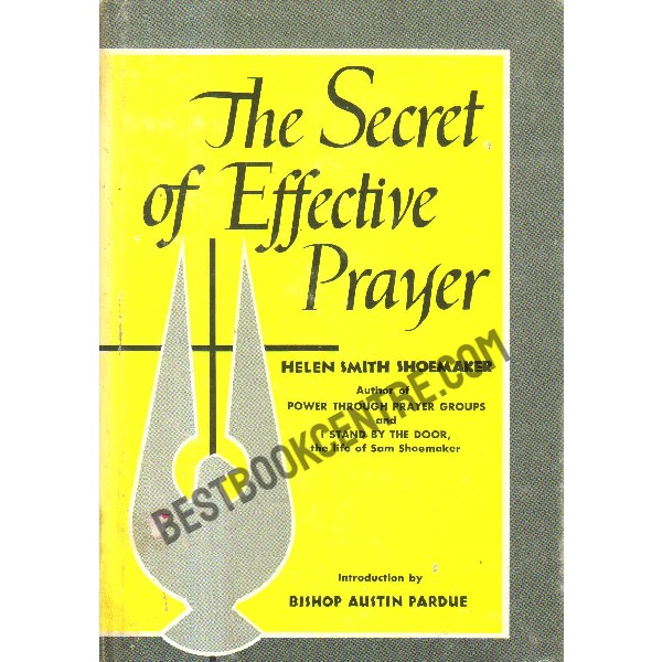 The Secret of Effective Prayer.