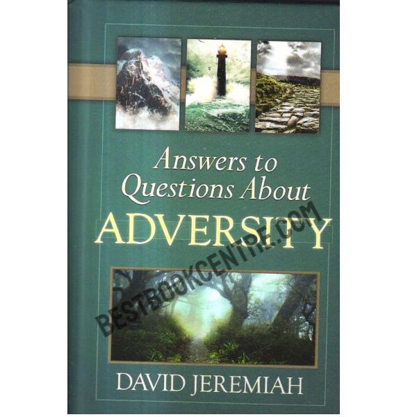 Answers to Questions about Adversity