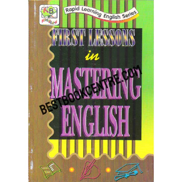 first lessons in mastering english