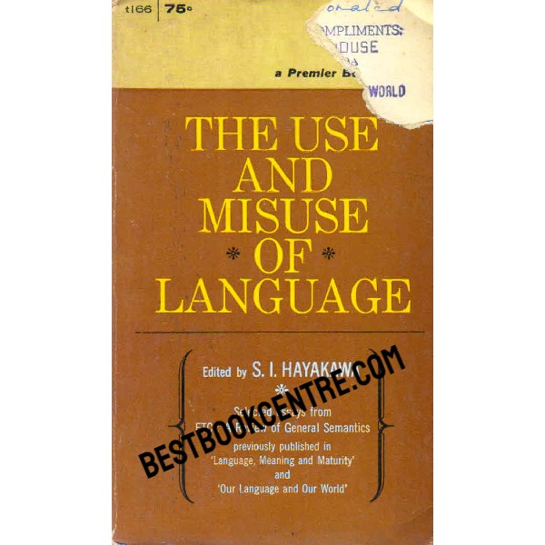 The Use and Misuse of Language