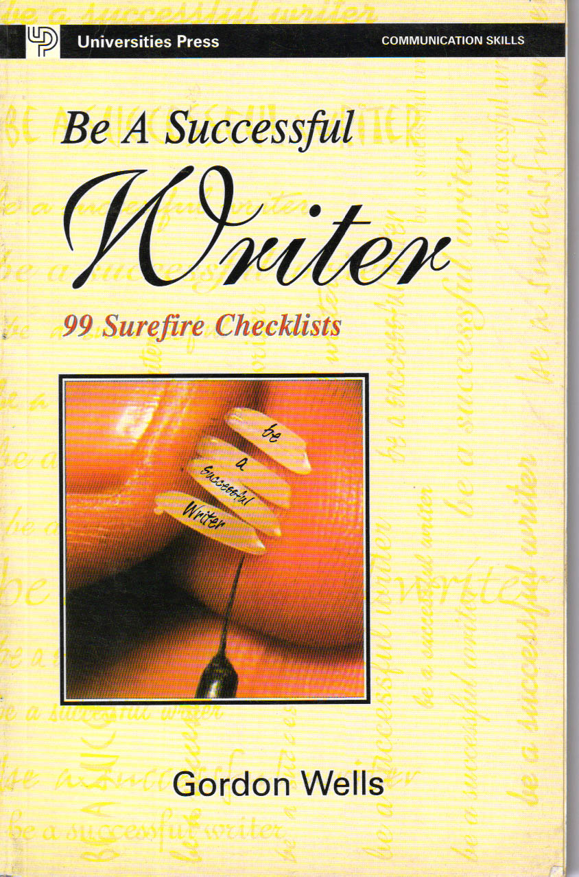 Be a successful writer 99 Surefire Checklists