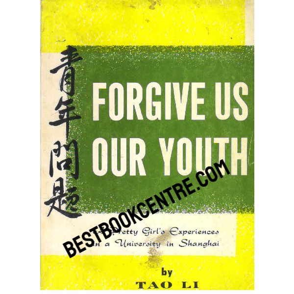 Forgive us Our Youth