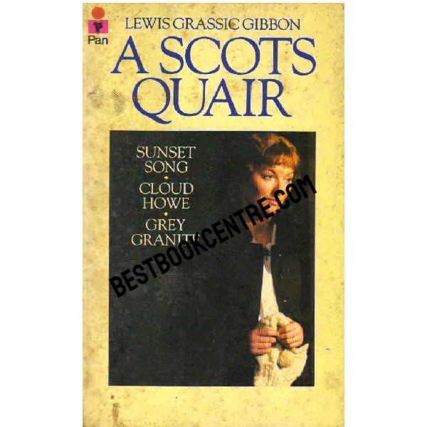 A Scots Quair 3 books in 1