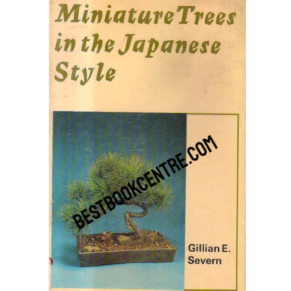miniature trees in the japanese style 1st edition