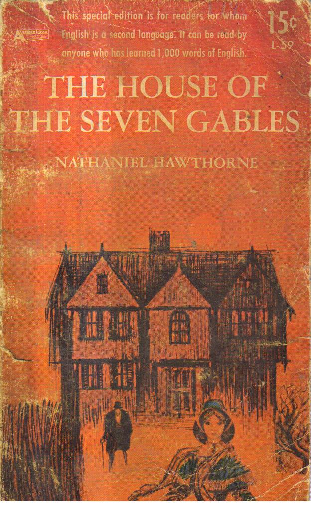 The House of the Seven Gables [Ladder Edition]