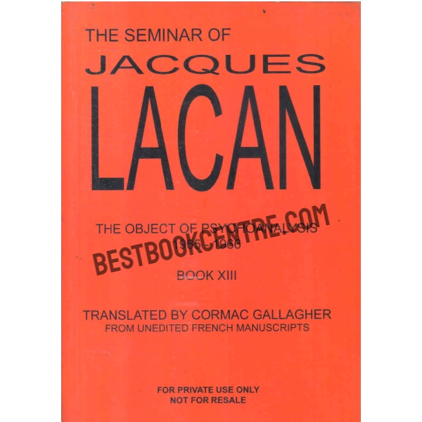 The Seminar of Jacques Lacan XIII The Object of Psychoanalysis