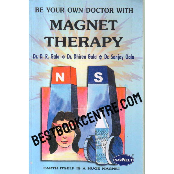 be your own doctor with magnet therapy 