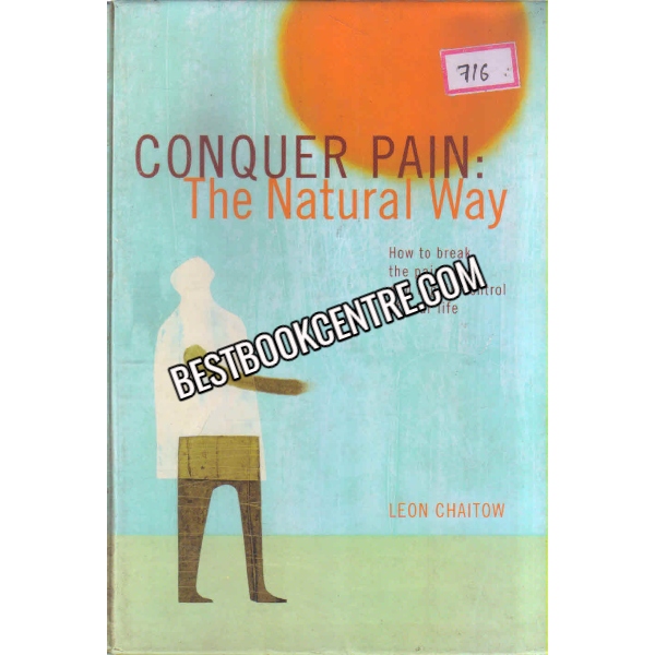 Conquer Pain The Natural Way