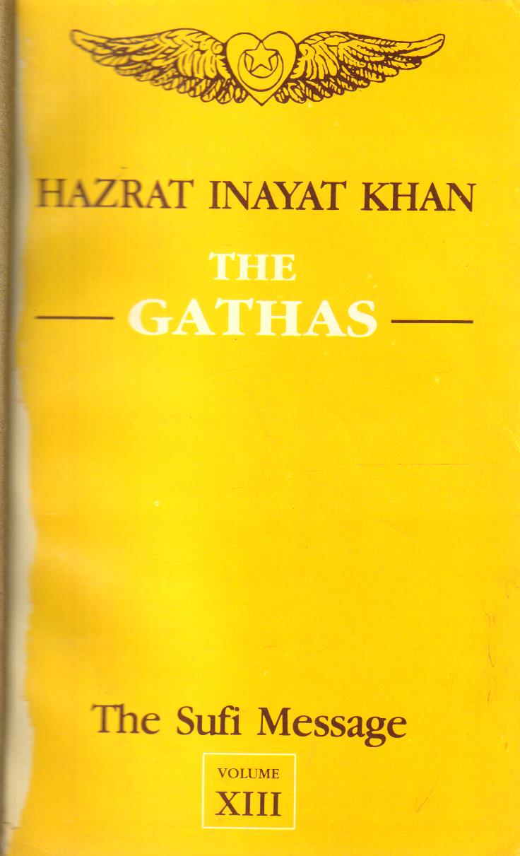 The Gathas  The Sufi Message Volume 13