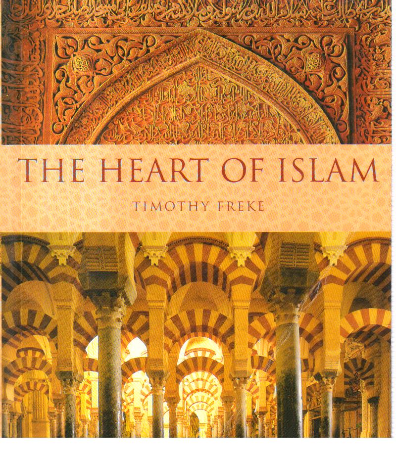 The Heart of Islam.