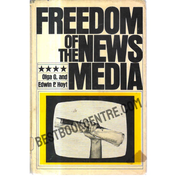Freedom of the News Media 1st edition