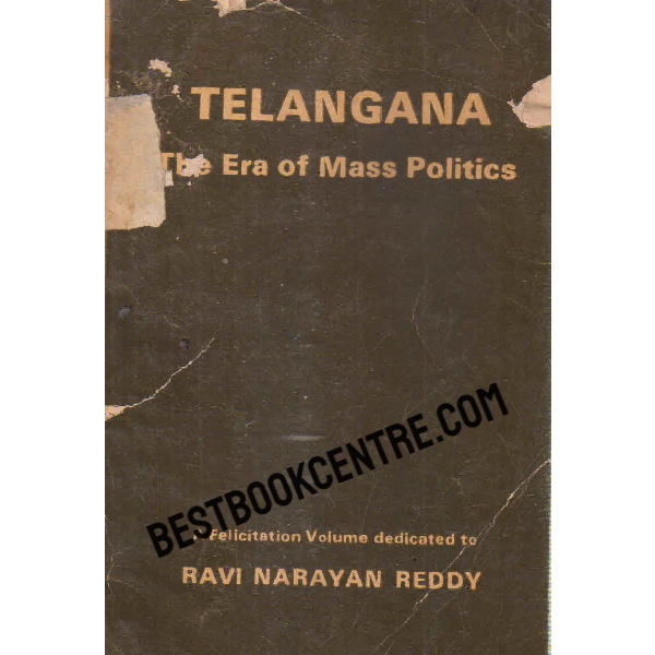 telangana the era of mass politics 1st edition