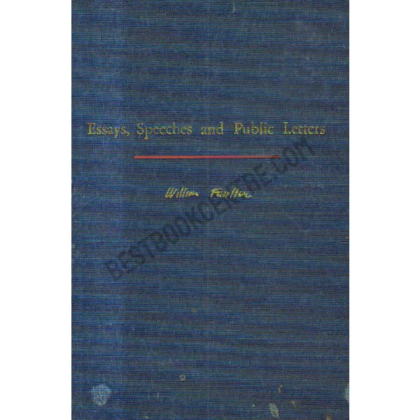 Essays, Speeches and Public Letters 1st edition