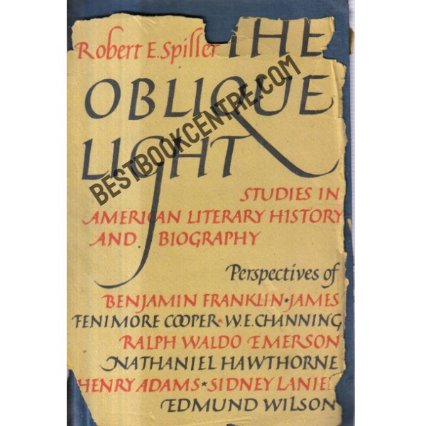 The Oblique Light Studies In Literary History And Biagraphy 1st Indian Edition