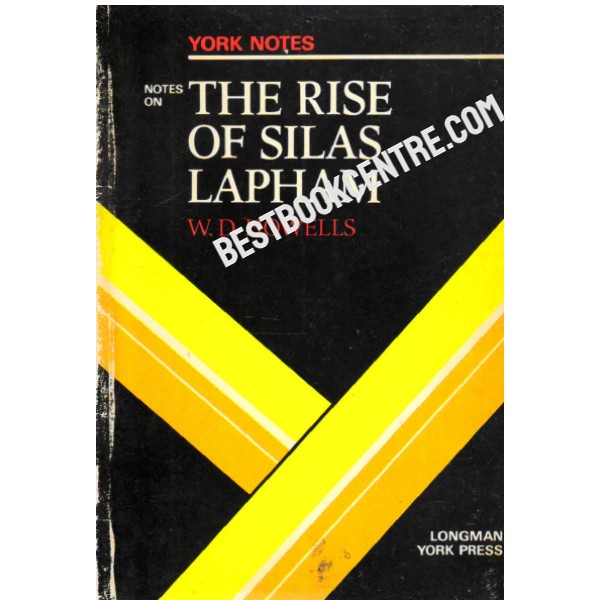 York Notes on The Rise of Silas Lapham