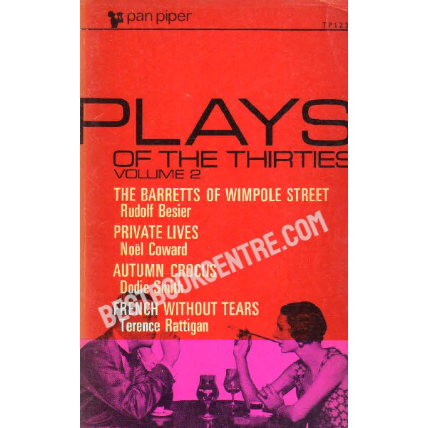 Plays of the Thirties Volume 2