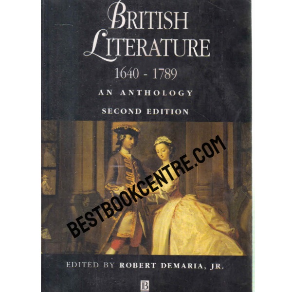 british literature 1640 1789 an anthology second edition