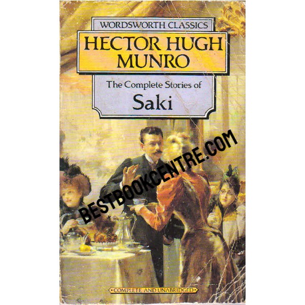 the complete stories of saki ( Wordsworth classics)