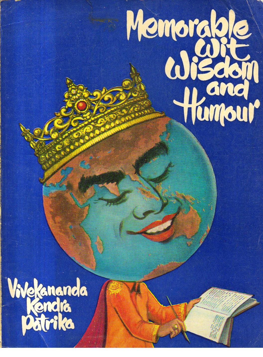 Memorable wit wisdom and Humour Vivekananda kendra Patrika 