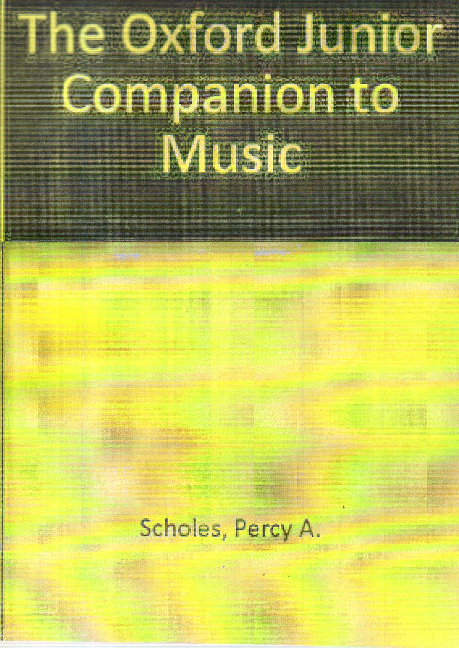 The Oxford Companion to Music.