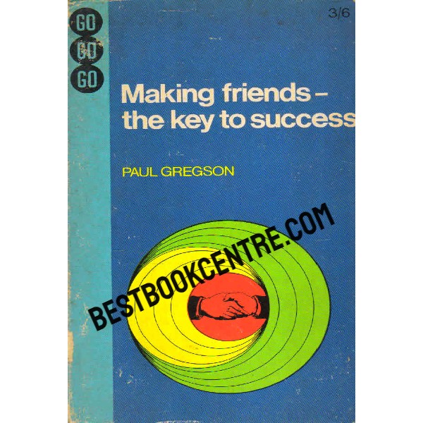 Making Friends The Key to Success