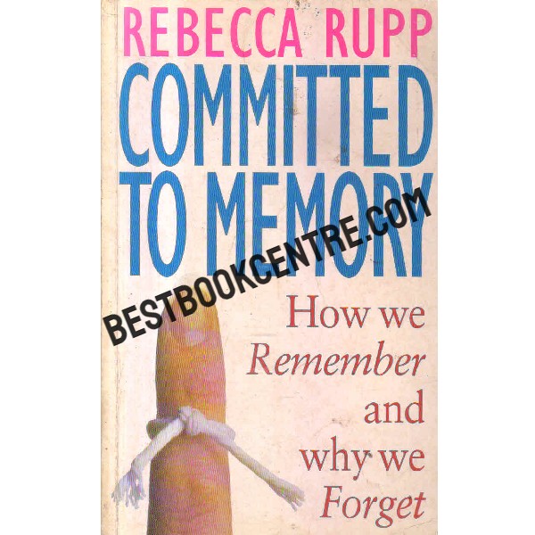 committed to memory 