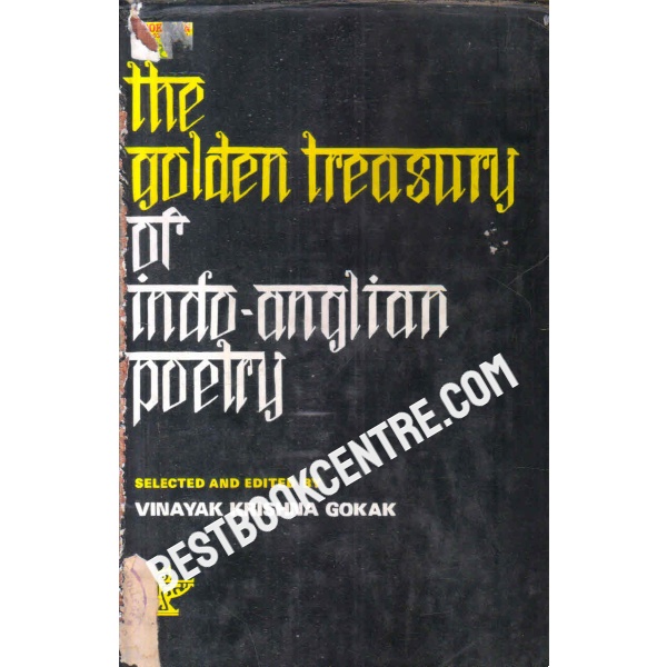 the golden treasury of indo anglian poetry 1828 1965