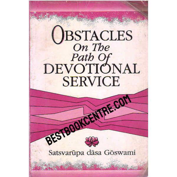 Obstacles on the Path of Devotional Service