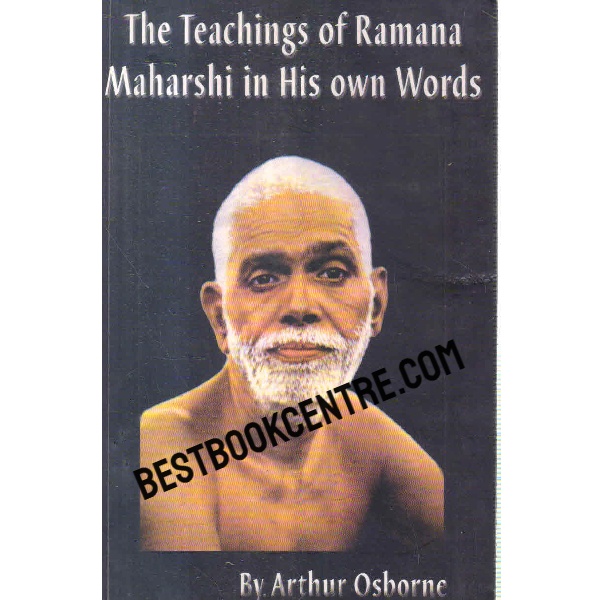 the teachings of ramana maharshi in his own words