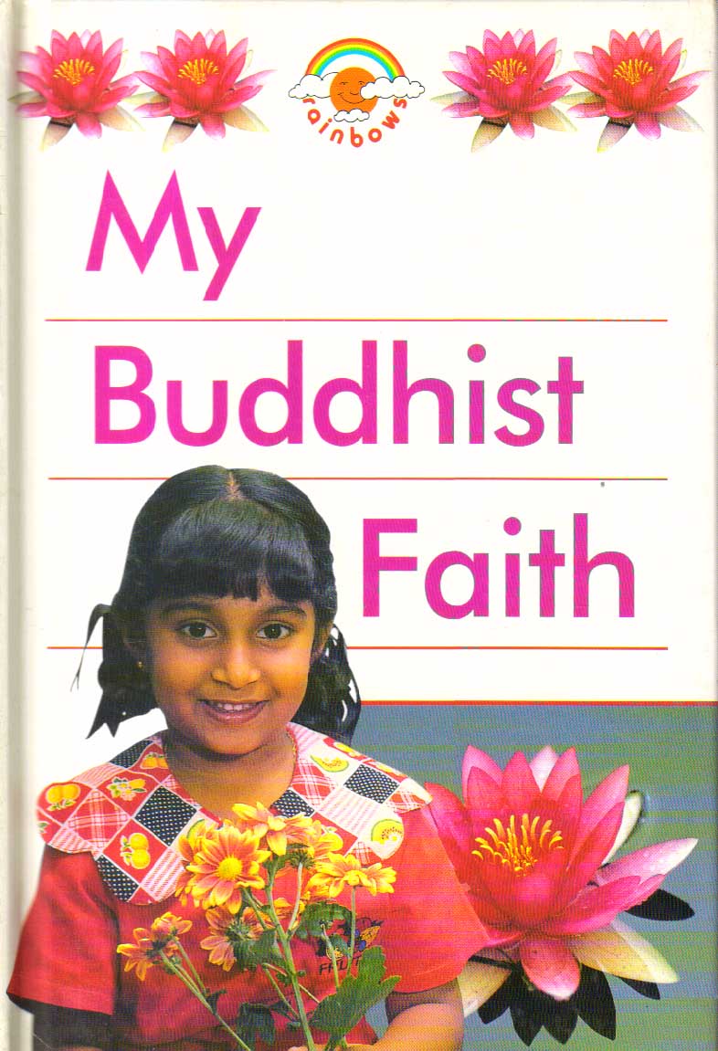 My Buddhist Faith.