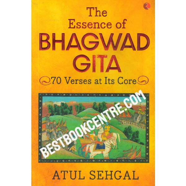 the essence of bhagwad gita
