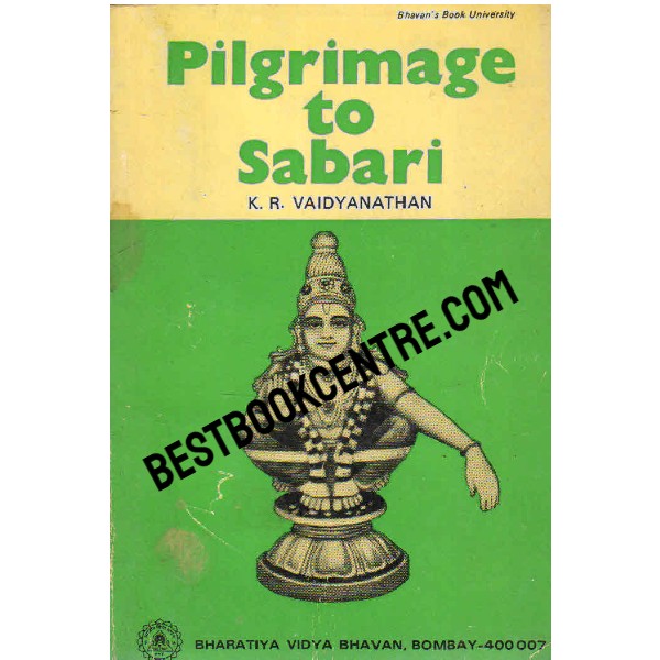 Pilgrimage to Sabari 1st edition 