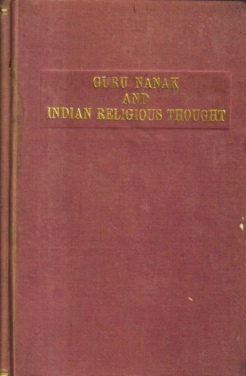 Guru Nanak and Indian Religious Thoughts.