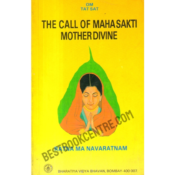 The Call of Mahasakti Mother Divine.