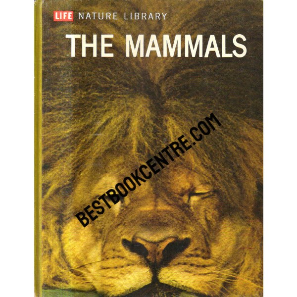 Life Nature Library The Mammals Time Life Book