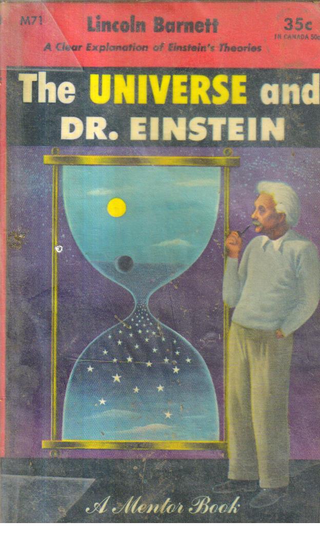 The Universe and Dr.Einstein.