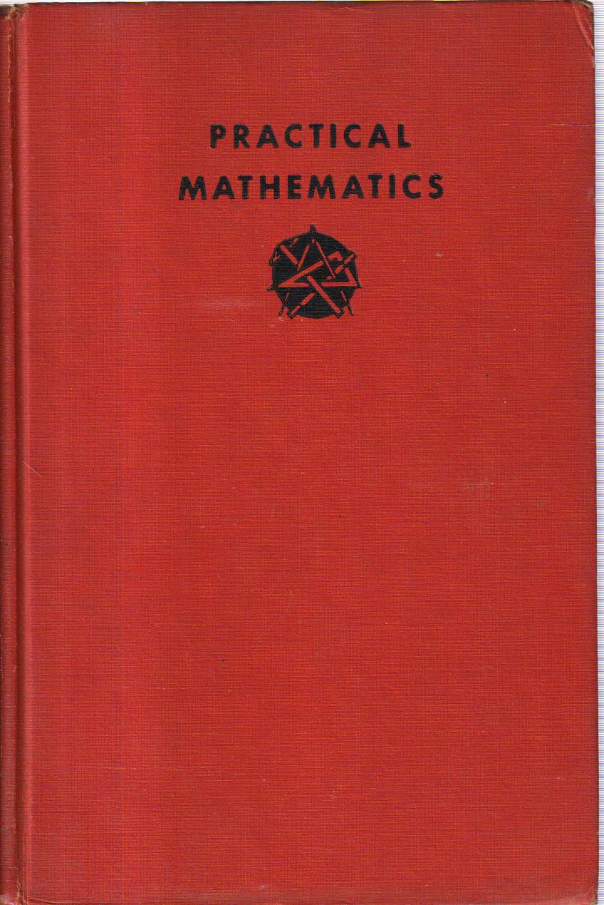 Practical Mathematics Volume 1
