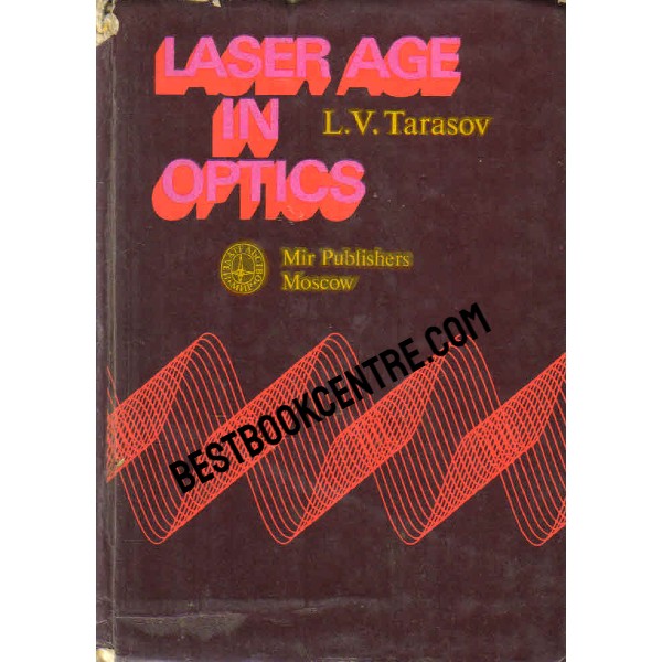 Laser Age in Optics 1st edition