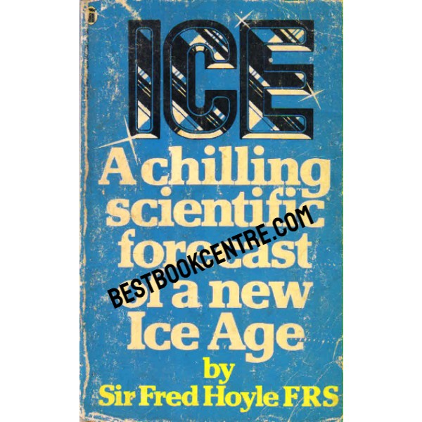 A Chilling Scientific forecast of a New Ice Age