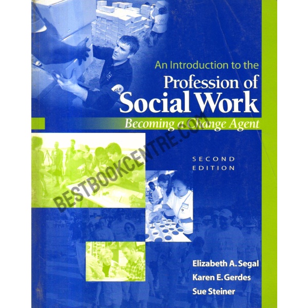 An Introduction to the Profession of Social Work.